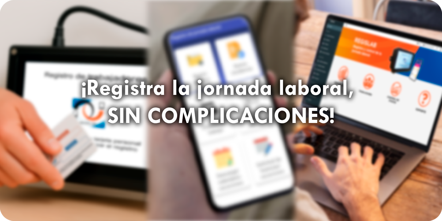 REGISLAB - Registro de jornada laboral fácil y económico. Ahorra tiempo cumpliendo la normativa